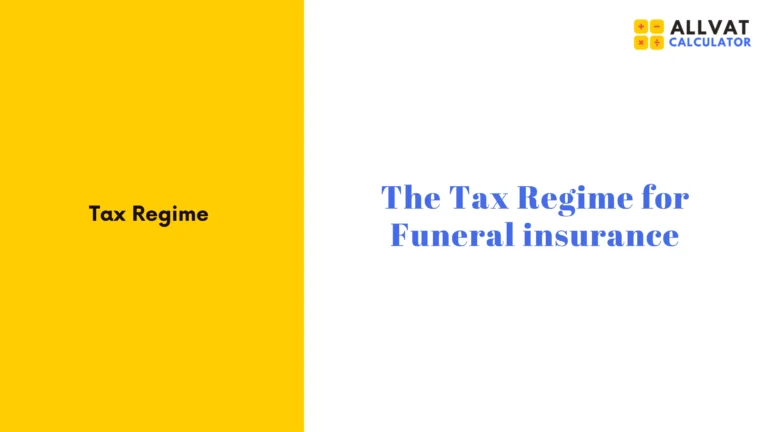 The Tax Regime for Funeral insurance