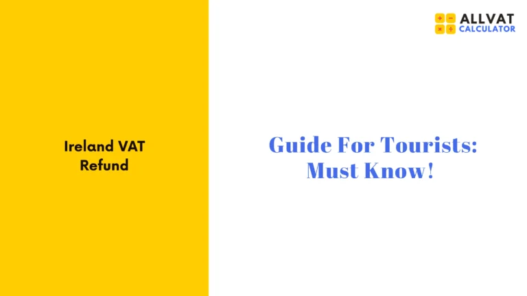 Ireland Tourist VAT Refund Guide