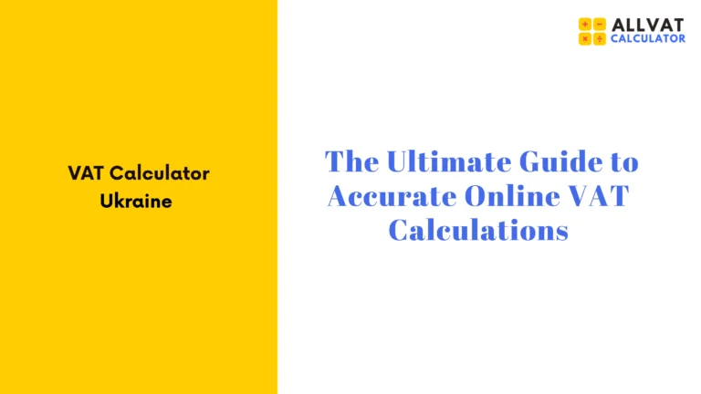 Ukraine VAT Calculator 2025 Guide 3 Ukraine VAT Calculator 2025 Guide