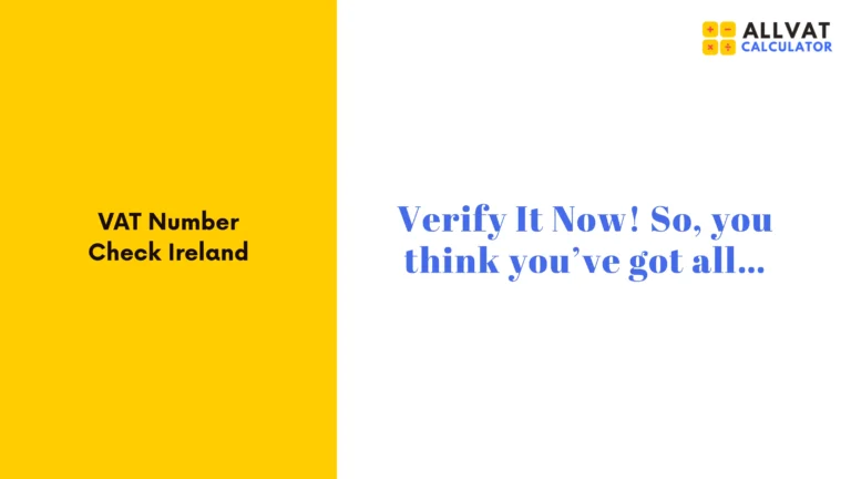Ireland VAT Number Verification Guide