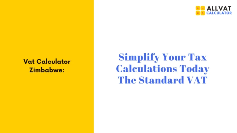 Zimbabwe VAT Calculator Simplifies Taxes