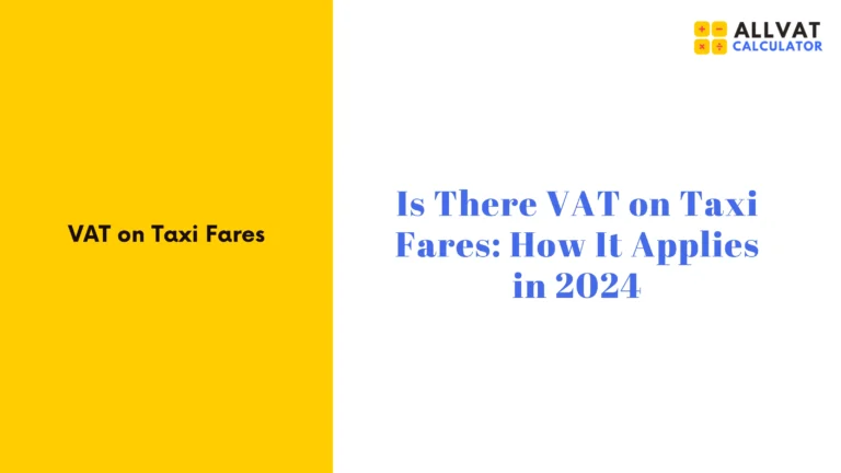 Taxi Fare VAT Explained 2025 7 Taxi Fare VAT Explained 2025