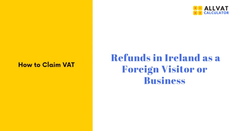 Claim Ireland VAT Refund Guide