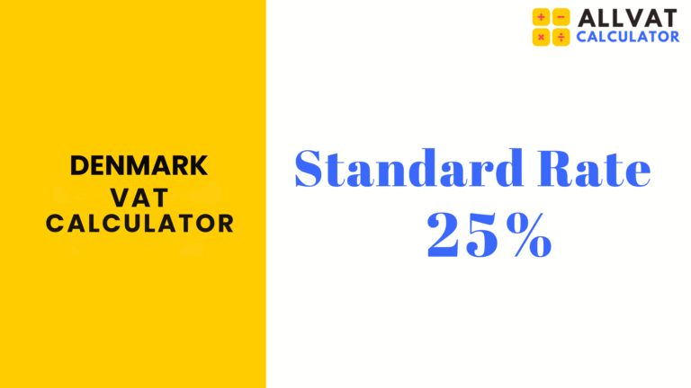 VAT Calculator Denmark | Standard VAT Rate is 25%