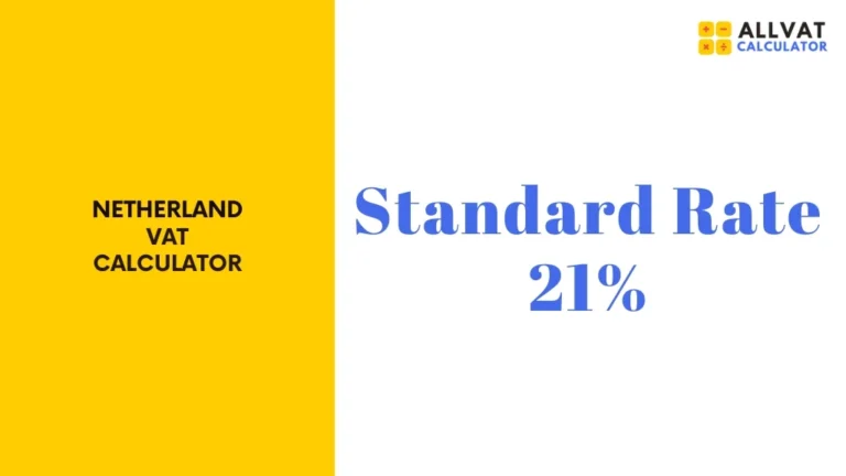 Netherlands VAT Calculator 2024 Update