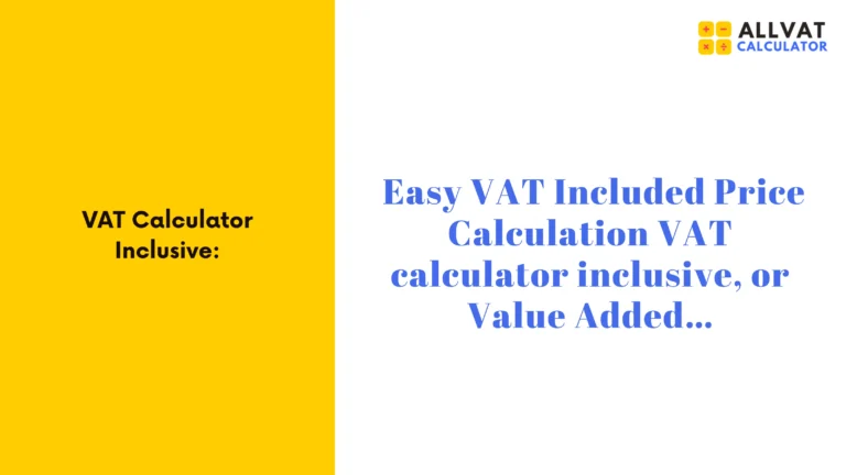 Inclusive VAT Calculator for Businesses